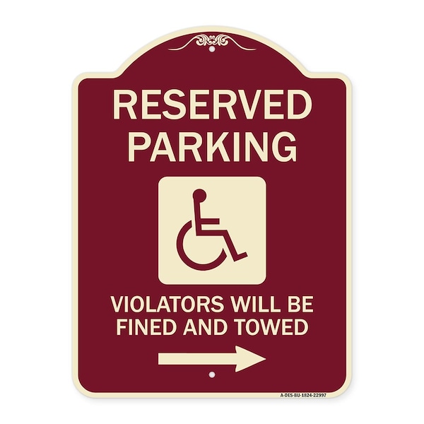 Reserved Parking Violators Will Fined and Towed Heavy-Gauge Aluminum Sign, 24" x 18", BU-1824-22997